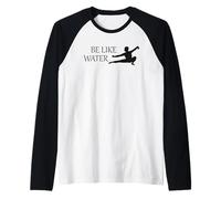 Be Like Water Martial Arts Kung Fu Taoism Wu Wei Flow Raglan Baseball Tee