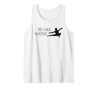 Be Like Water Martial Arts Kung Fu Taoism Wu Wei Flow Tank Top