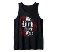 Be Lilith Never Ever Gothic Jewish Mythology Occult Tank Top