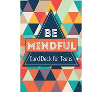 Be Mindful Card Deck for Teens