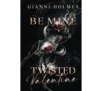 Be Mine, Twisted Valentine: Special Edition