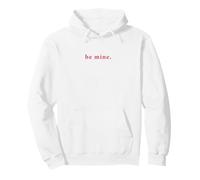 Be Mine Valentine's Day Minimalist Pullover Hoodie