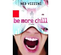 Be More Chill: A Novel