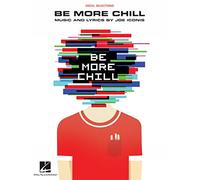 Be More Chill (Piano/Vocal Selections)