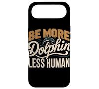 Be More Dolphin Less Human Funny Dolphin Saying Case for iPhone Air