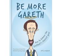 Be More Gareth