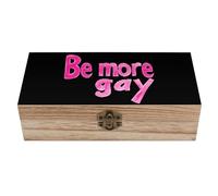 Be More Gay Wooden Storage Box Wood Jewelry Casket Present Boxes with Hinged Lid And Front Clasp