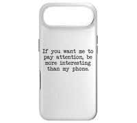 Be More Interesting Than My Phone, Funny Antisocial Text Case for iPhone Air