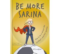 Be More Sarina : Celebrate the Manager of England’s World Cup Finalists