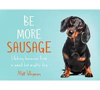 Be More Sausage