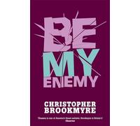 Be My Enemy