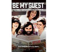 Be My Guest: Football Superstars in Australia