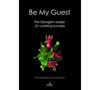 'Be My Guest': The Georgian Recipe for Cooking Success