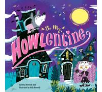 Be My Howlentine : Valentine's Day in Monster Town