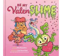 Be My Valenslime: Valentine's Day Book for Kids