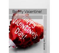 Be My Valentine!