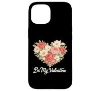 Be My Valentine Floral Heart Valentines Day Design Case for iPhone 15