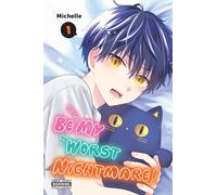 Be My Worst Nightmare!, Vol. 1