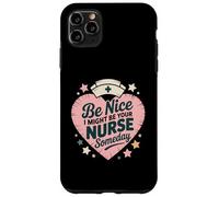 Be Nice I Might Be Your Nurse Someday Heart Stars Case for iPhone 11 Pro Max