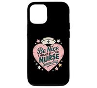 Be Nice I Might Be Your Nurse Someday Heart Stars Case for iPhone 12/12 Pro