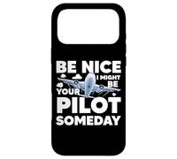 Be Nice I Might Be Your Pilot Someday Airplane Aviation Case for iPhone 17 Pro Max
