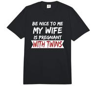 Be Nice My Wife is Pregnant with Twins Comfort Colors Adult Heavyweight T-Shirt