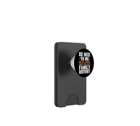 Be Nice Or I'll Write About You In My Family History PopSockets PopWallet for MagSafe