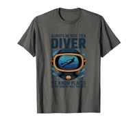 Be Nice to Diver We Know Places, Diving Scuba Diver T-Shirt