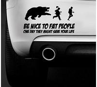 Be Nice To Fat People Funny CAR VAN STICKER CAR BOAT WINDOW VINYL DECAL