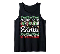 Be Nice to Fundraiser Santa is Watching Fundraiser Christmas Tank Top