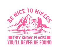be Nice to Hikers They Know Places You ll Never be Found Hiking Design Wall Stickers Paster Paper 65.6x80.2cm Waterproof Pink