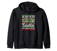 Be Nice To Marketing Manager Santa Is Watching Christmas Zip Hoodie