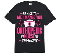 Be Nice to Me I Maybe You Orthopedic Nurse Someday Ortho Rn Comfort Colors Adult Heavyweight T-Shirt