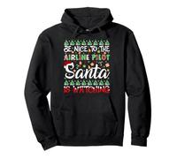 Be Nice To The Airline Pilot Santa Is Watching Christmas Pullover Hoodie