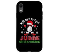 Be Nice To The Judge Santa Is Watching Funny Xmas Christmas Case for iPhone XR