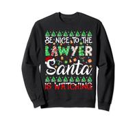 Be Nice To The Lawyer Santa Is Watching Lawyer Christmas Sweatshirt