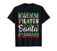 Be Nice To The Pilates Santa Is Watching Pilates Christmas T-Shirt