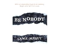Be Nobody: Volume 2 (Renegade Spirituality Series)