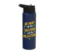 Be Part of The Solution Littering Anti-Litter Don't Litter Stainless Steel Insulated Water Bottle