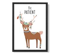 Be Patient Deer Tribal Animal Quote Framed Print SIZE: A4 with Black Frame ARTZE Brown A4