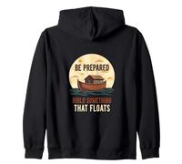 Be Prepared Build Something That Floats Zip Hoodie