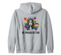 Be Proud and Be You Rainbow LGBTQ Pride Feminist Zip Hoodie