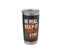Be Real, Keep It Simple, Stay Humble Basketball Design Stainless Steel Insulated Tumbler