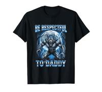 Be Respectful to Daddy Funny Cringe Alpha Wolf Value Graphic T-Shirt
