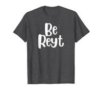Be Reyt Derbyshire Saying T-Shirt, Men, Dark Heather Grey, Large