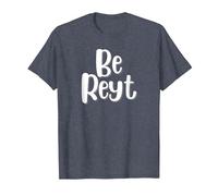 Be Reyt Derbyshire Saying T-Shirt, Men, Heather Blue, Large