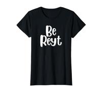 Be Reyt Derbyshire Saying T-Shirt, Women, Black, X-Small