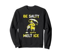 Be Salty Melt Ice Protest Street Art Graphic Sweatshirt