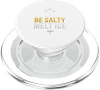 Be Salty Melt ICE Tshirt Men Women Protest Political Retro PopSockets PopGrip for MagSafe