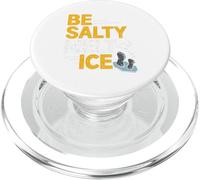 Be Salty Melt ICE Tshirt Men Women Protest Political Retro PopSockets PopGrip for MagSafe